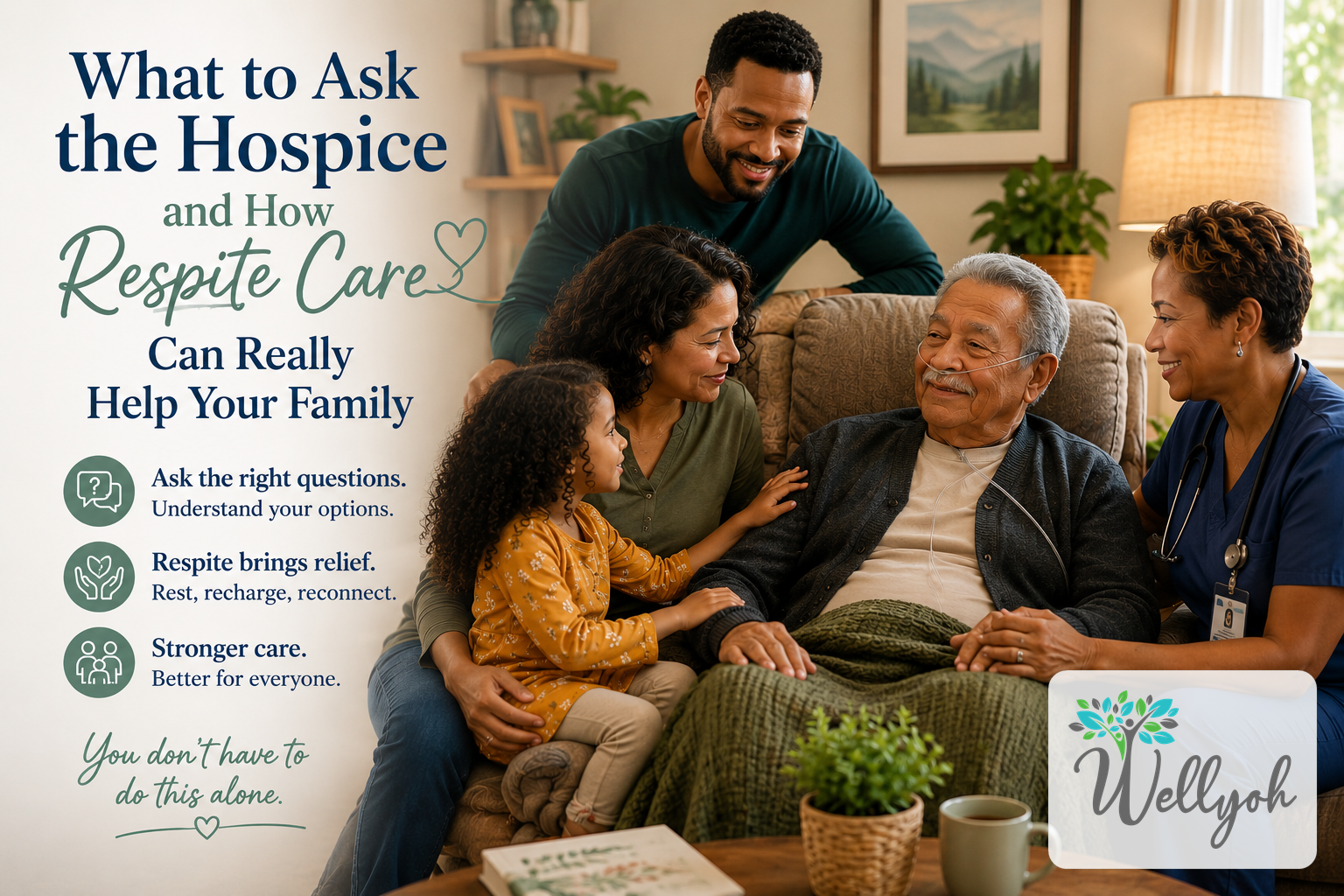What to Ask a Hospice, and How Respite Care Can Help Your Family